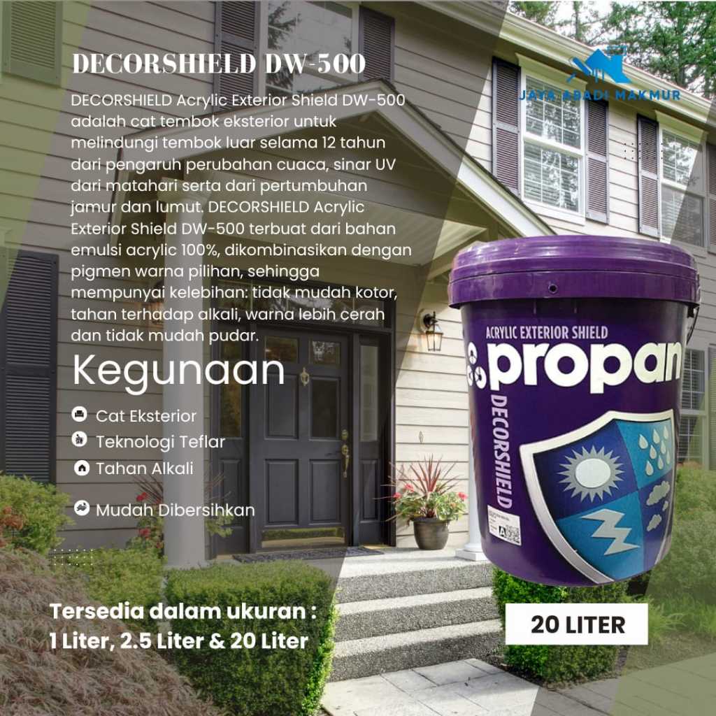 Propan Decorshield Acrylic Exterior Shield DW-500 20 Liter / Cat Tembok Exterior / Warna Custom / Pr