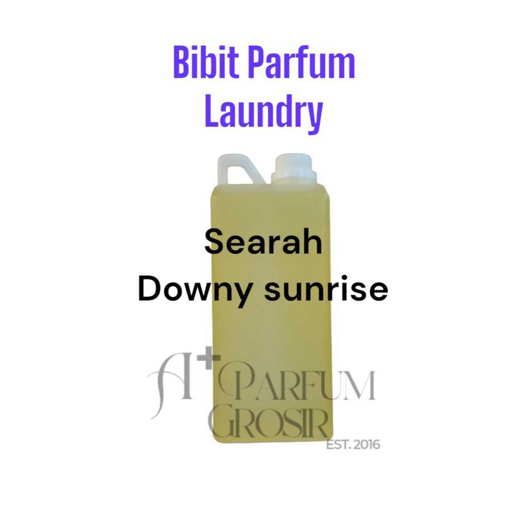 Bibit Parfum Laundry Downy Sunrise Original IFF Murni Kemasan 100ml