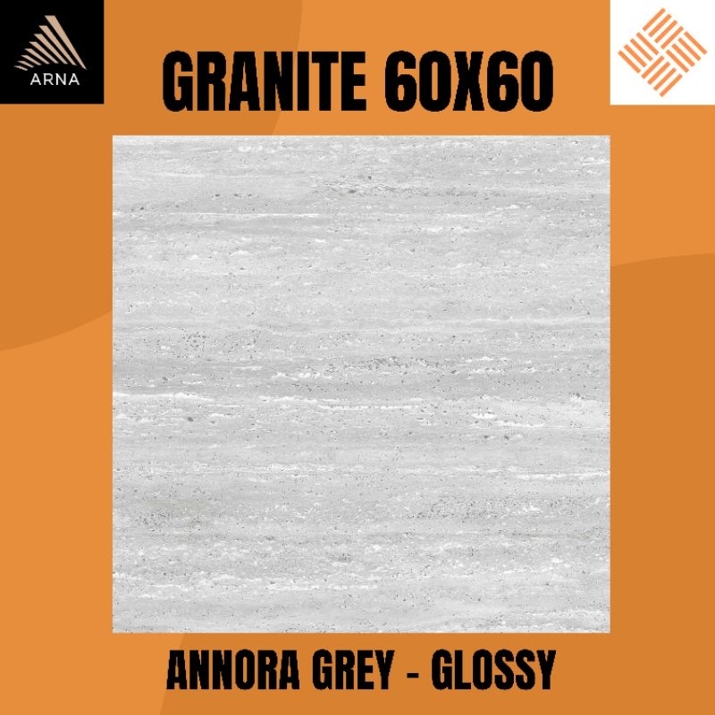 GRANITE LANTAI 60X60 ANNORA GREY KW1 | GLOSSY | ARNA