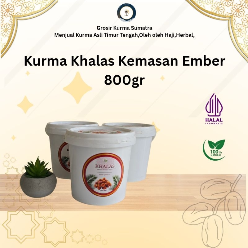 

Kurma Khalas Kemasan Ember 800gr - Kurma Timur Tengah