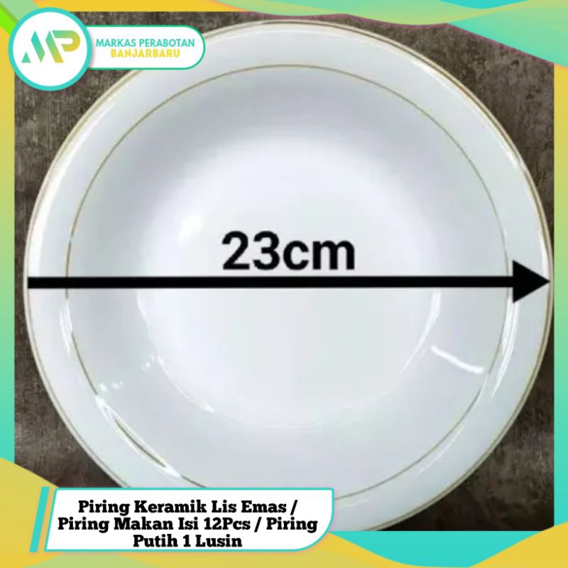 Piring Keramik Lis Emas / Piring Makan Isi 12Pcs / Piring Putih 1 Lusin