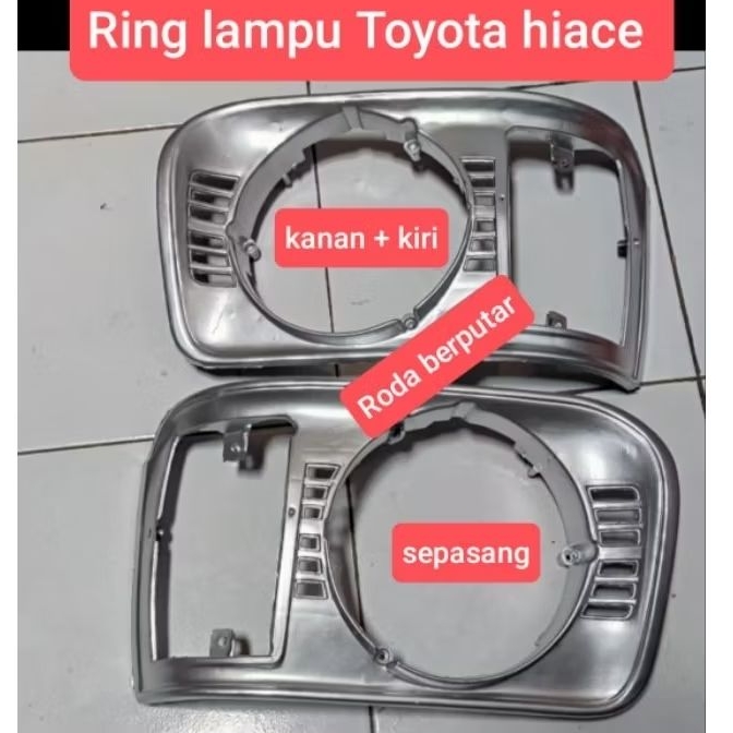 ring lampu depan hiace sepasang kanan + kiri