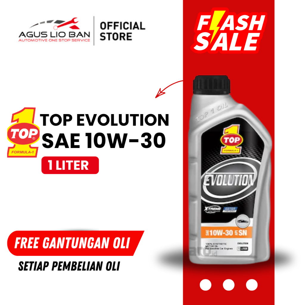 TOP 1 Evolution 10W-30 1L ( Bensin ) | Oli Mobil Sintetik API SN Original
