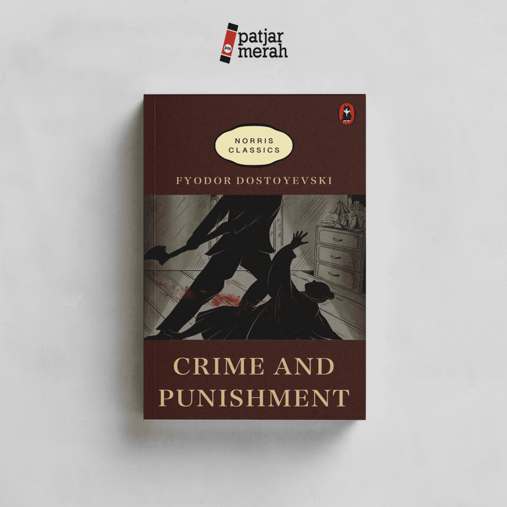 Crime and Punishment - Fyodor Dostoyevski - Norris Book