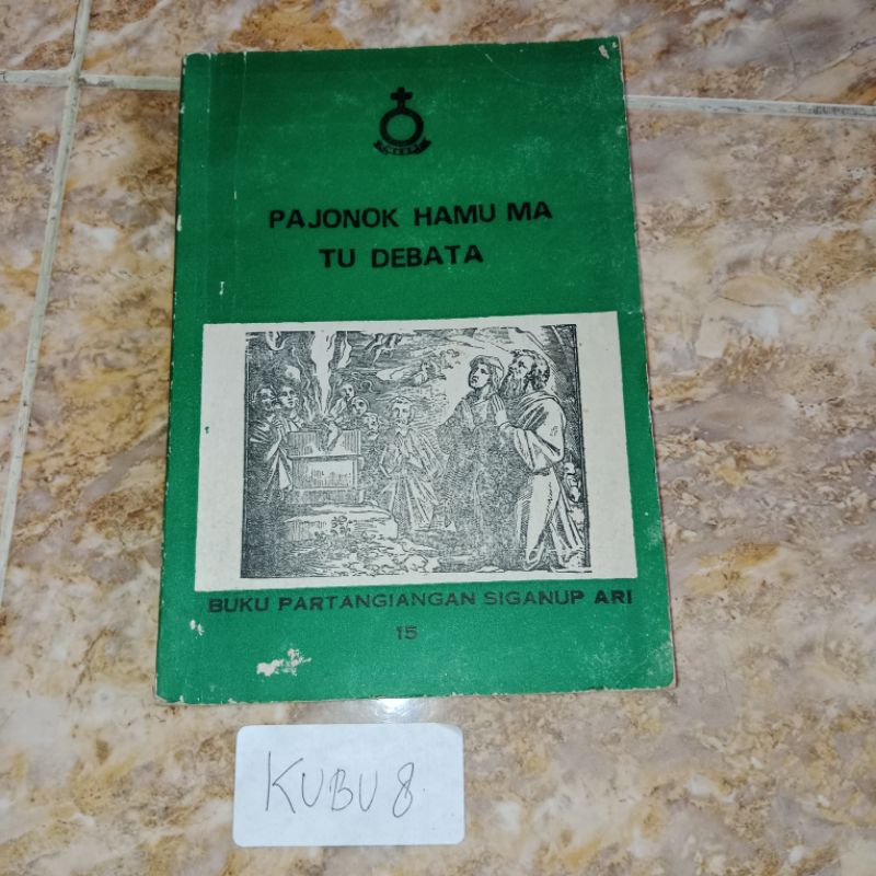 Buku Pajonok Hamu Ma Tu Debata Buku partangiangan si ganup ari 15