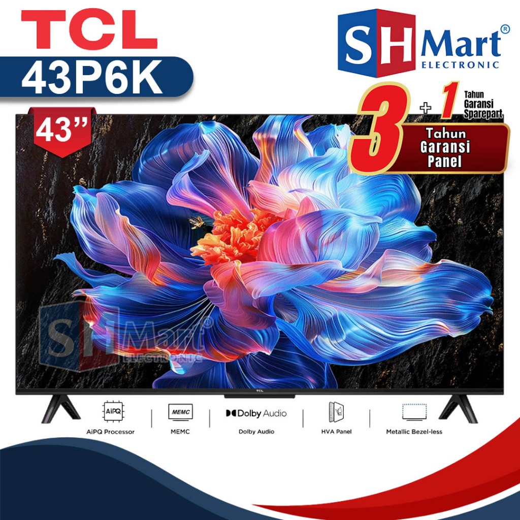 Tcl Tv 43 Inch 43P6K UHD 4K HDR Google Tv NEW 2025 Garansi Resmi