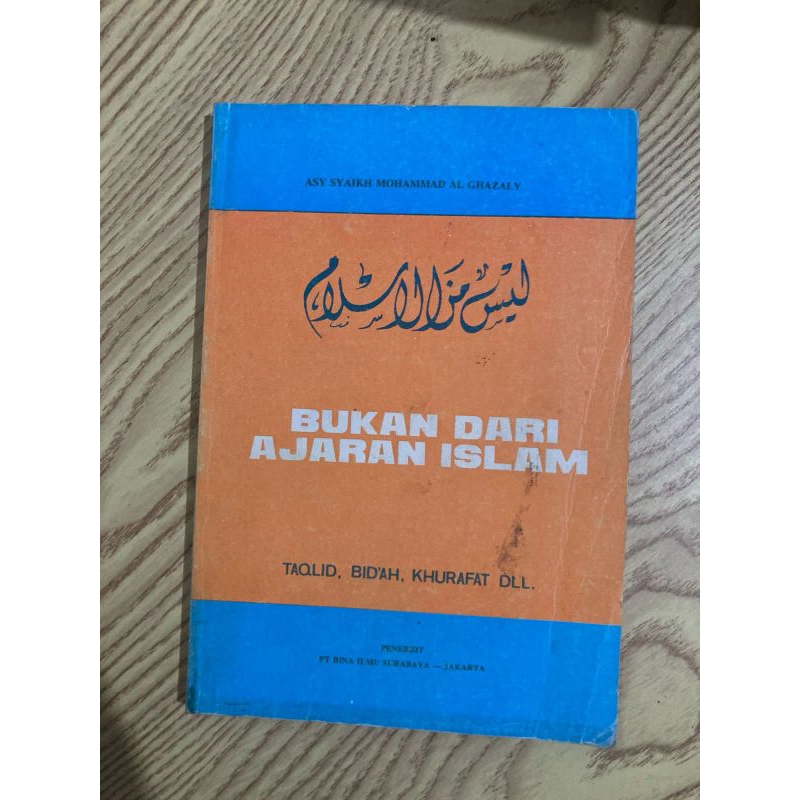 buku bacaan - BUKAN DARI AJARAN ISLAM oleh Asy Syaikh Mohammad Al Ghazali