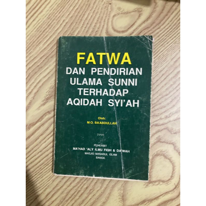 Buku Bacaan - Fatwa dan Pendirian Ulama Sunni Terhadap Aqidah Syi'ah oleh M.O Ba'abdullah thn 1990
