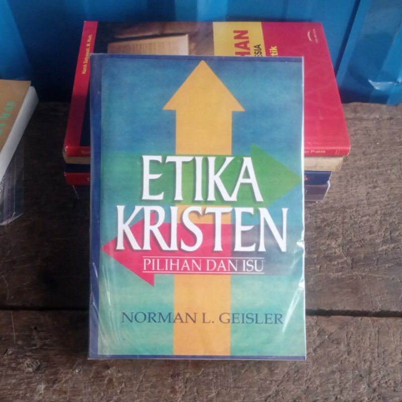 Etika Kristen Pilihan & Isu oleh Norman L Geisler
