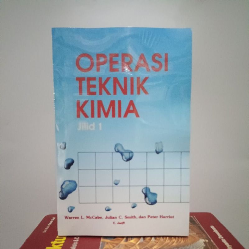 OPERASI TEKNIK KIMIA Jilid 1.