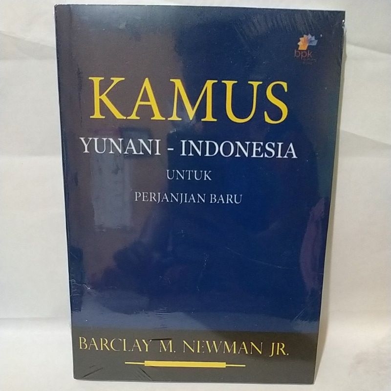 KAMUS YUNANI - INDONESIA. Untuk perjanjian baru