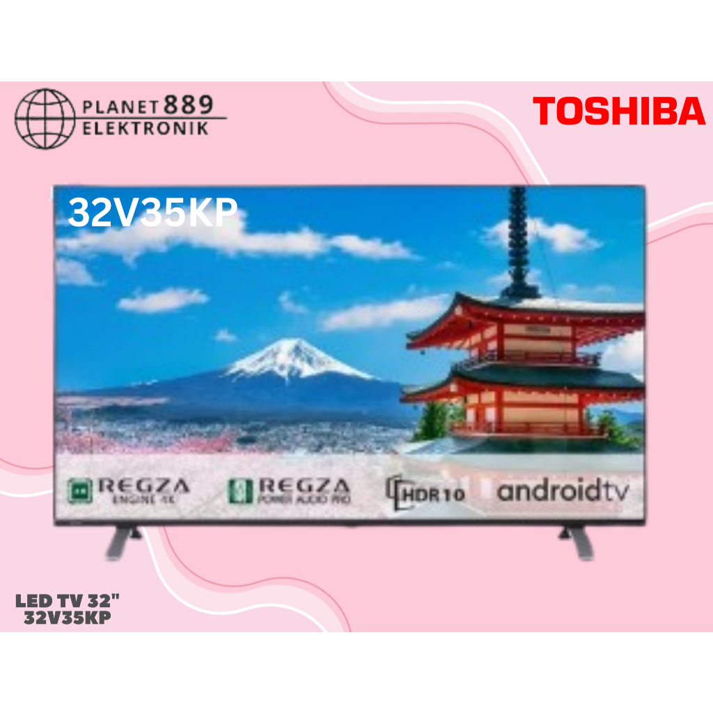 Toshiba LED TV 32V35KP Smart Android TV 32 Inch