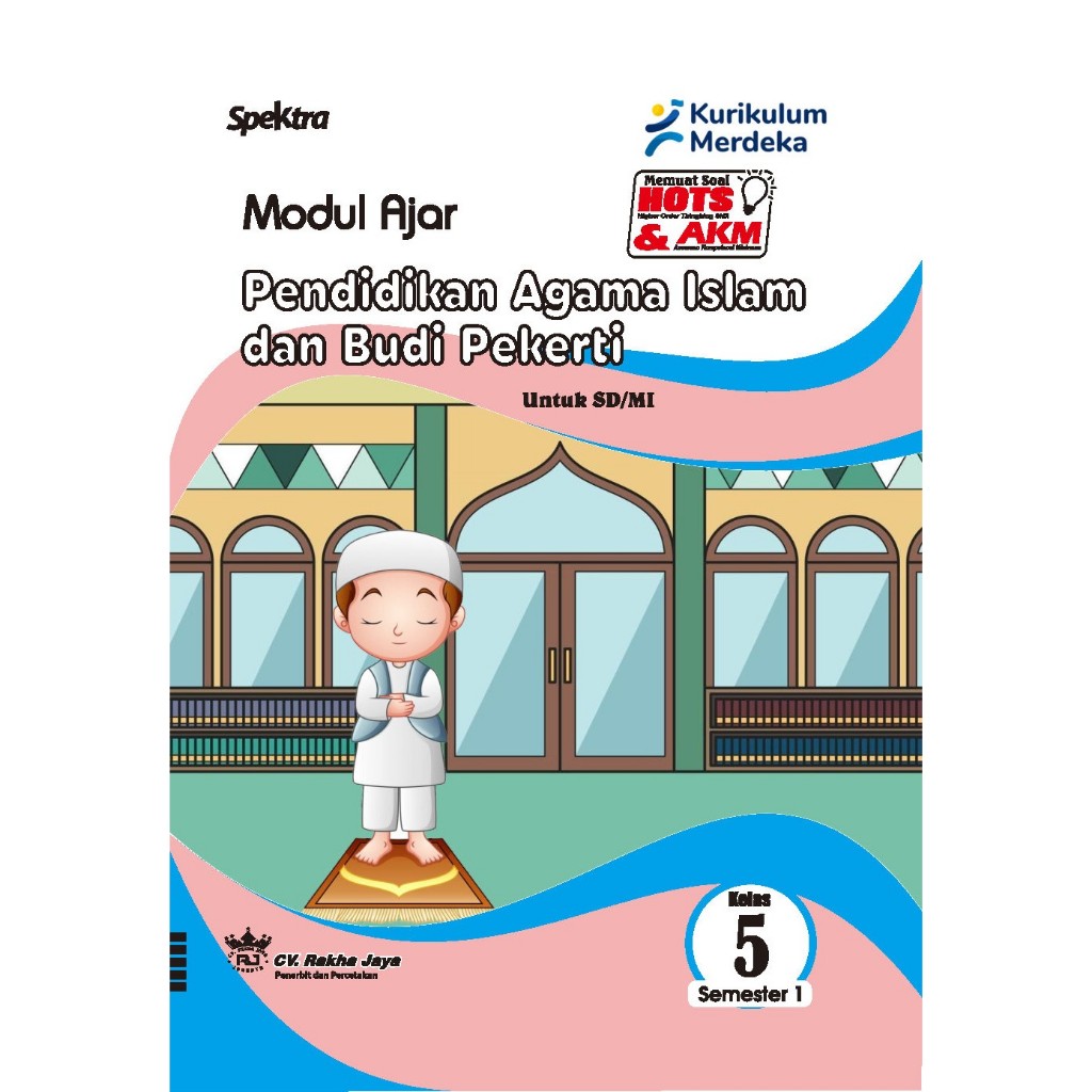 LKPD Spektra Kelas 5 smt.satu P.Agama Islam dan B.Pekerti ( Kur.Merdeka )SD