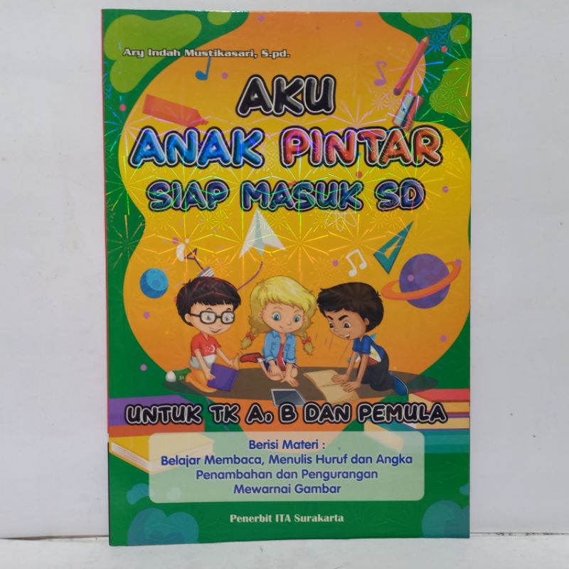 Aku Anak Pintar Siap Masuk SD - CV. ITA