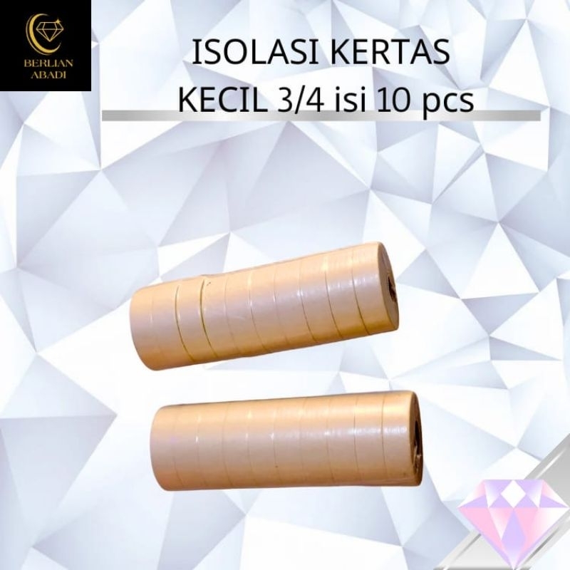 

Isolasi Kertas Kecil 3/4 pajero