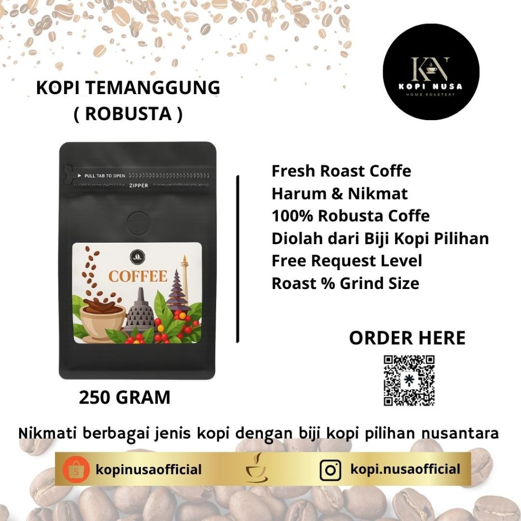 

Kopi Robusta Temanggung Coffee Roast Bean Espresso Beans Biji Bubuk Nusa Roastery PREMIUM 250 Gram.