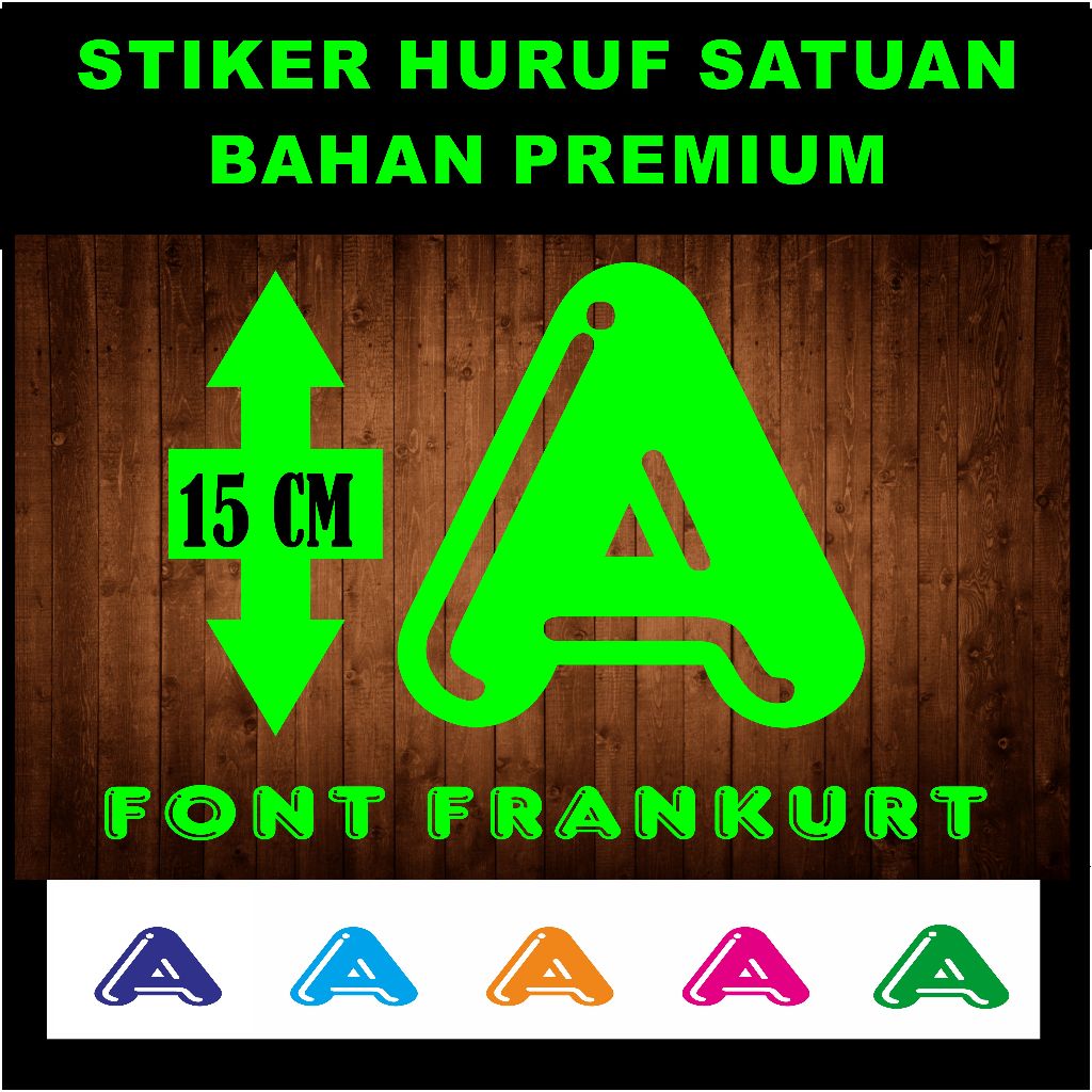 

STIKER CUTTING HURUF / ABJAD - JUAL SATUAN NAMA FONT FRANKRUT - UKURAN 15 CM