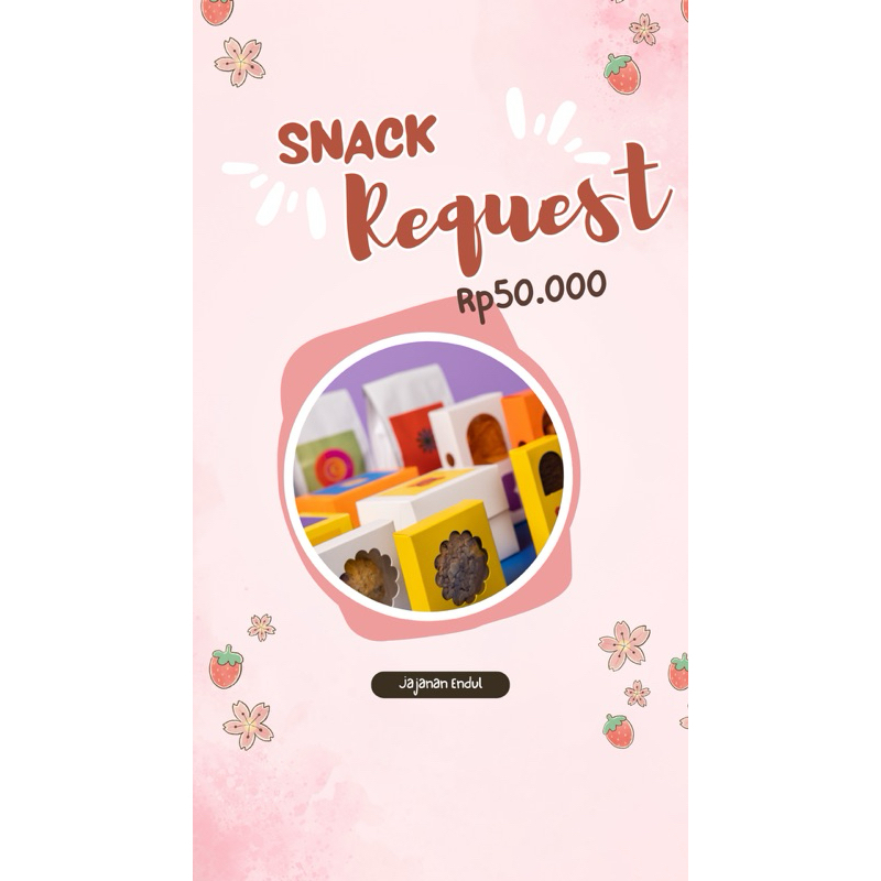 

Etalase Snack Request