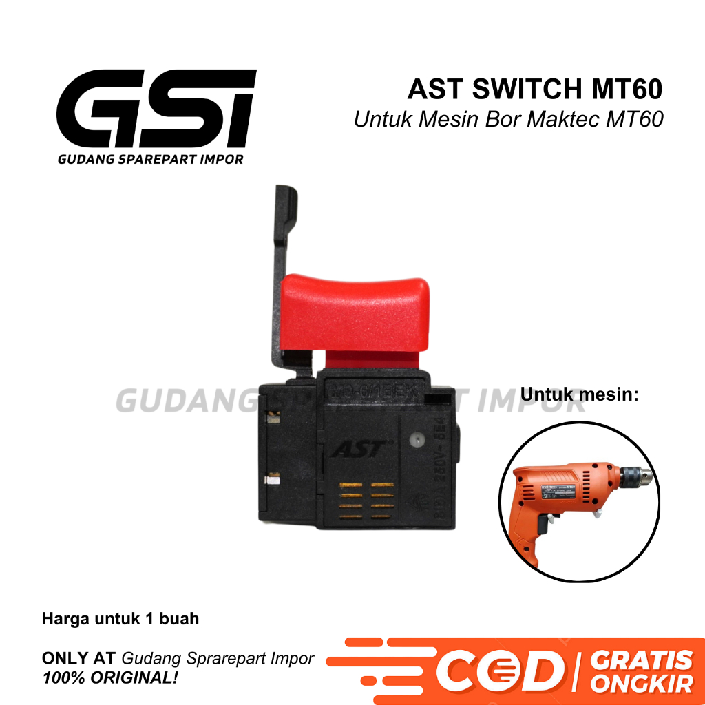 AST Switch MT60 / MT603 / HP1630 untuk Mesin Bor Listrik Maktec Makita / Saklar Electric Drill