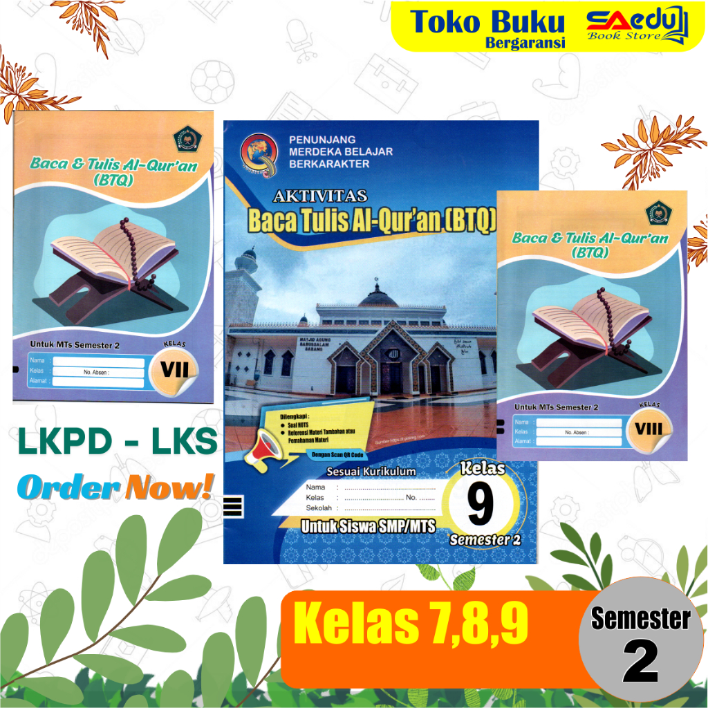 LKS BTA/BTQ KELAS 7/8/9 SEMESTER 2 SMP/MTS