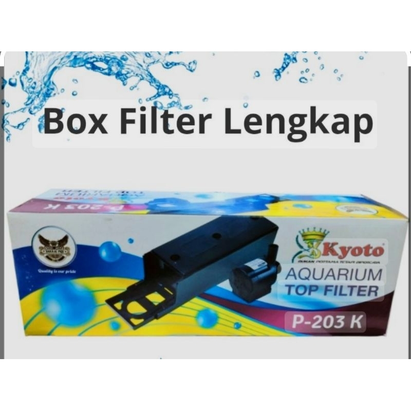 KYOTO - Top Filter Aquarium Lengkap (P-203 K)