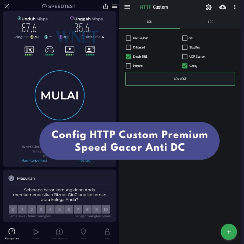 Config HTTP Custom Premium Anti DC Bengong Speed Gacor WNET