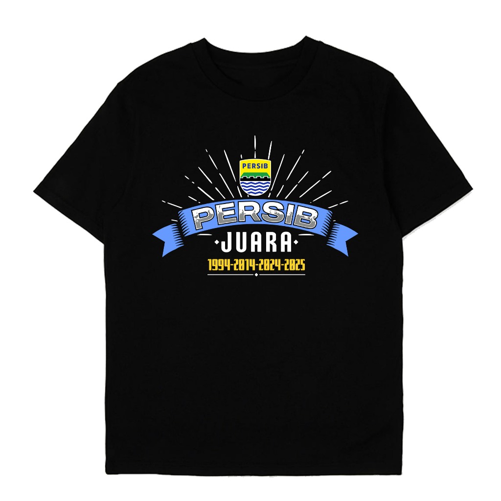 KAOS VIRAL PERSIB JUARA 4X  1994 2014 2024 2025 BONUS FOTO PEMAIN PERSIB