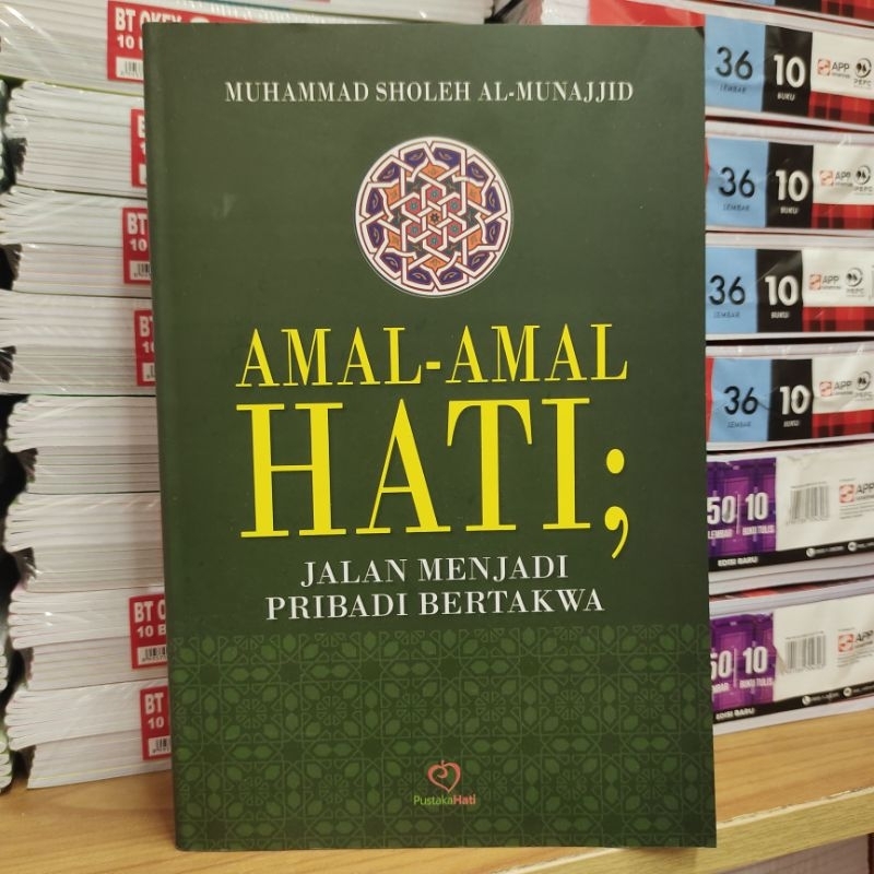 BUKU AMAL AMAL HATI ; JALAN MENJADI PRIBADI BERTAKWA
