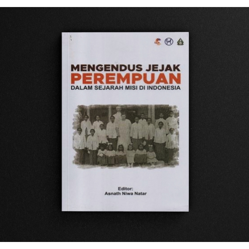 Mengendus Jejak Perempuan dalam Sejarah Misi di Indonesia