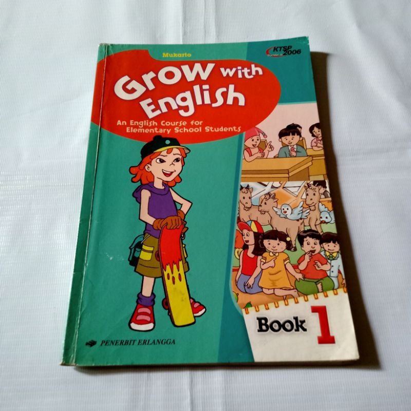 GROW WITH ENGLISH UNTUK KELAS 1 SD KTSP