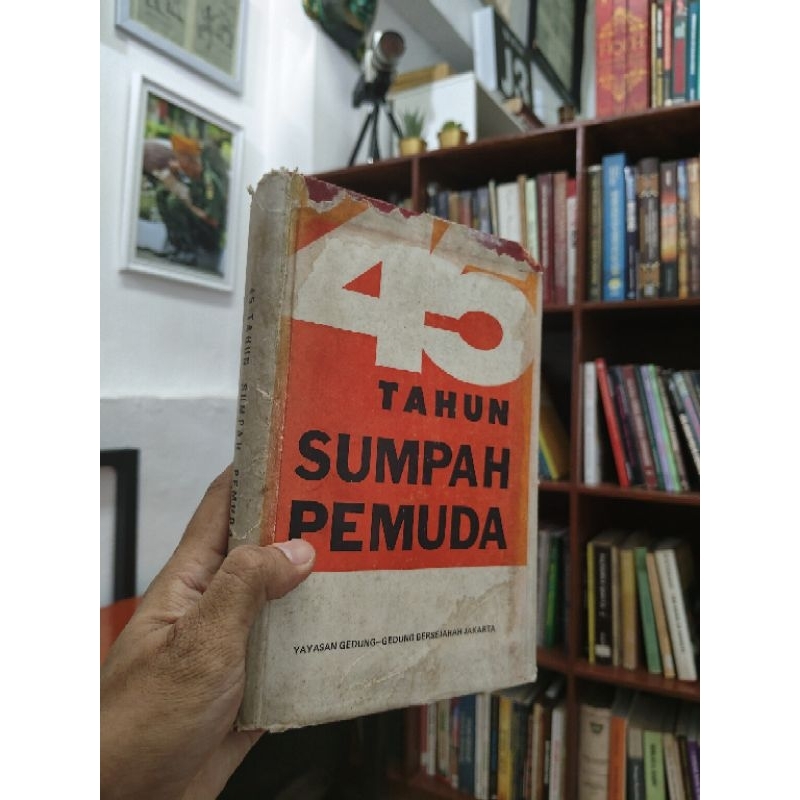 45 TAHUN SUMPAH PEMUDA - Yayasan Gedung-Gedung Bersejarah