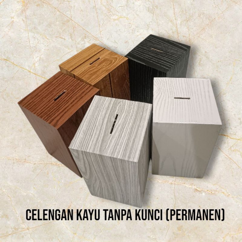 celengan kayu permanen/celengan motif kayu/ celengan tanpa kunci/ celengan kayu