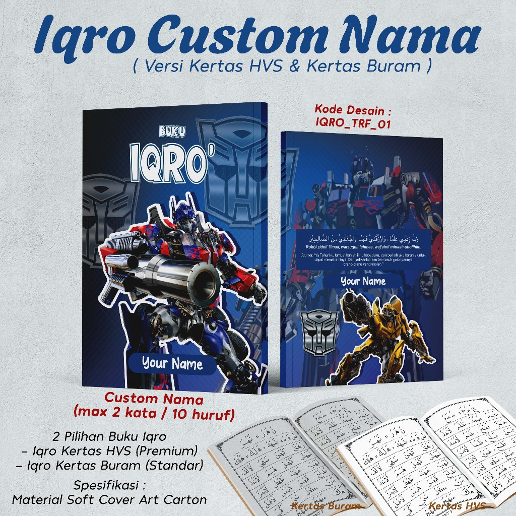 

IQRO ANAK CUSTOM NAMA / BUKU IQRO GAMBAR KARAKTER ROBOT TRANSFORMERS SOFTCOVER LENGKAP IQRO 1 - 6 DESAIN KARAKTER
