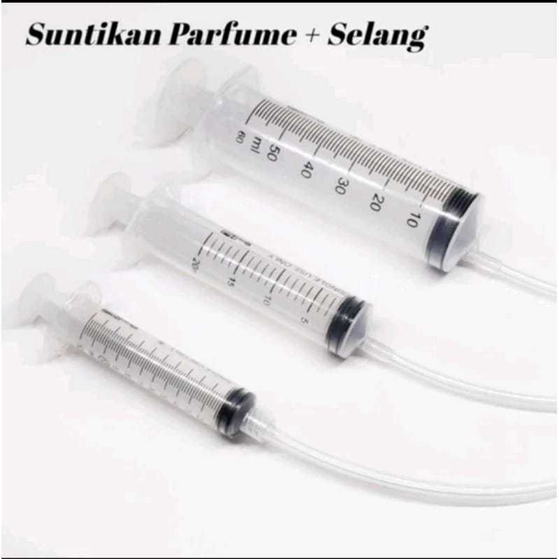SUNTIKAN INJEK PARFUM DAN SELANG
