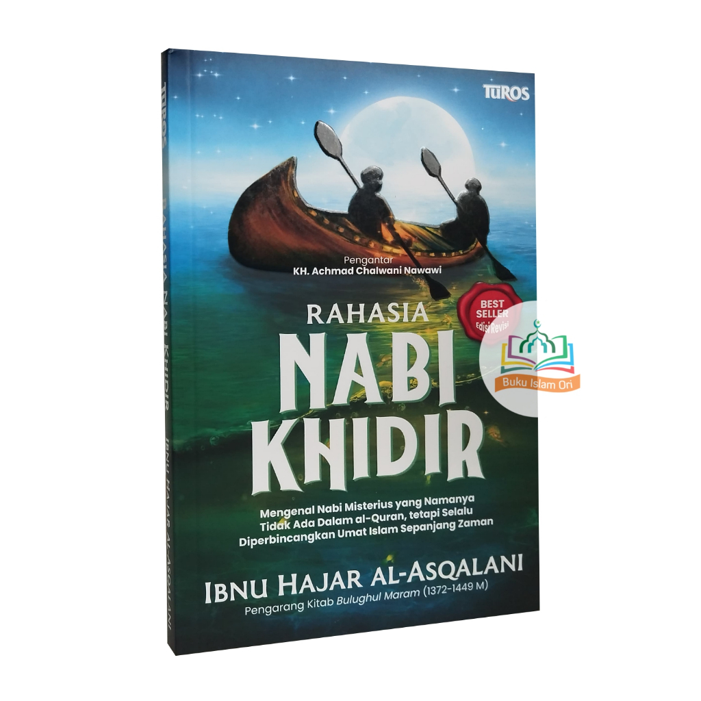 Rahasia Nabi Khidir - Mengenal Nabi Misterius yang Namanya Tidak Ada Dalam Al-Quran - TUROS