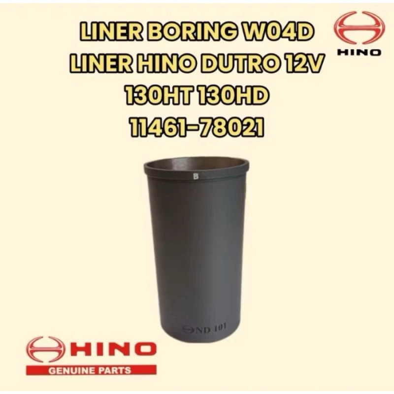 LINER BORING DYNA 12V HINO DUTRO 130HT 130HD 11462-E0170 ENGINE W04D