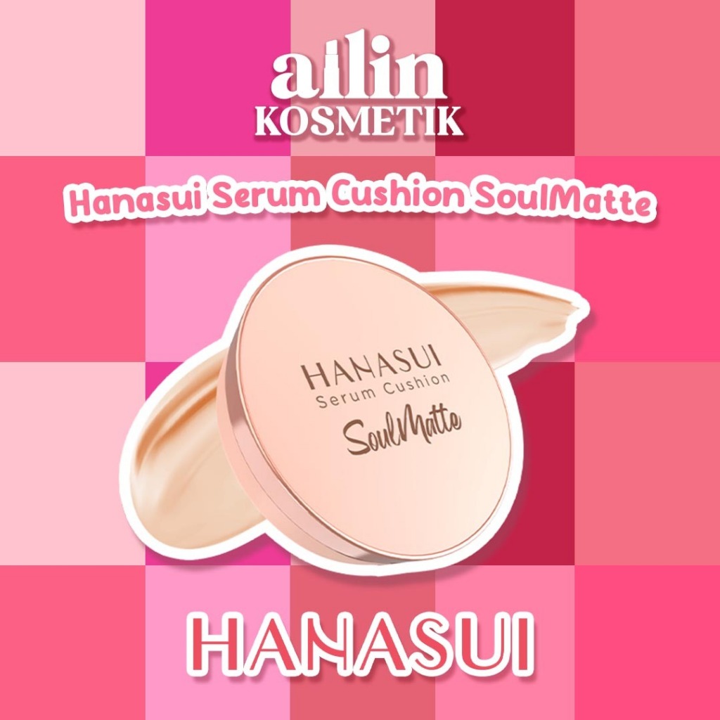 AiLiN | Hanasui Serum Cushion SoulMatte | Cushion Foundation