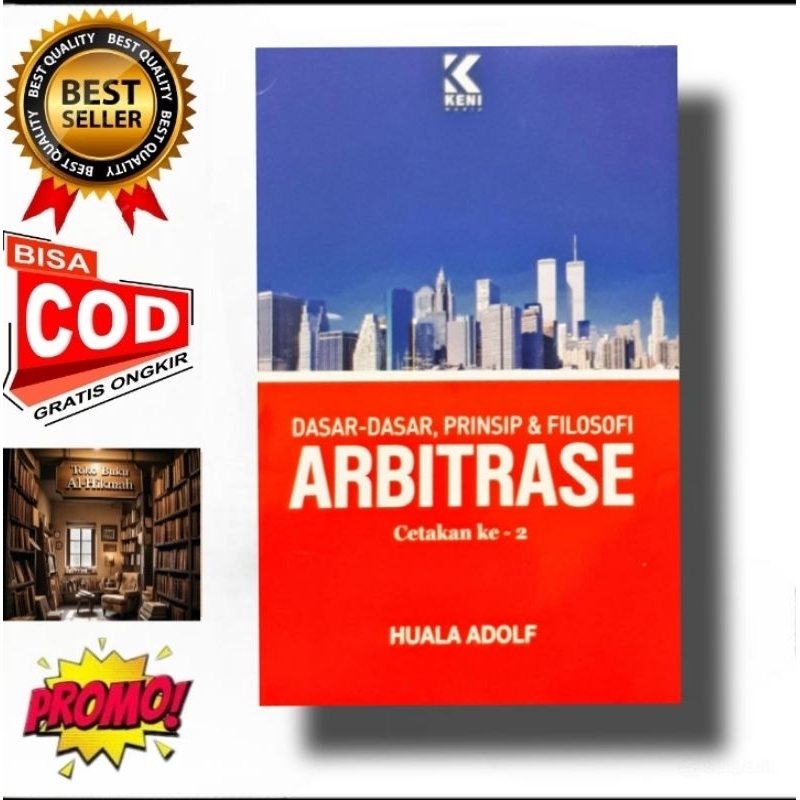 buku dasar dasar prinsip & filosofi ARBITRASE - HUALA Adolf