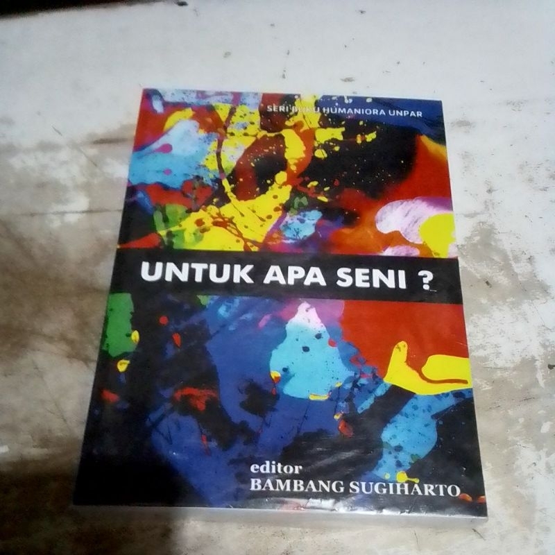 Untuk Apa Seni ?