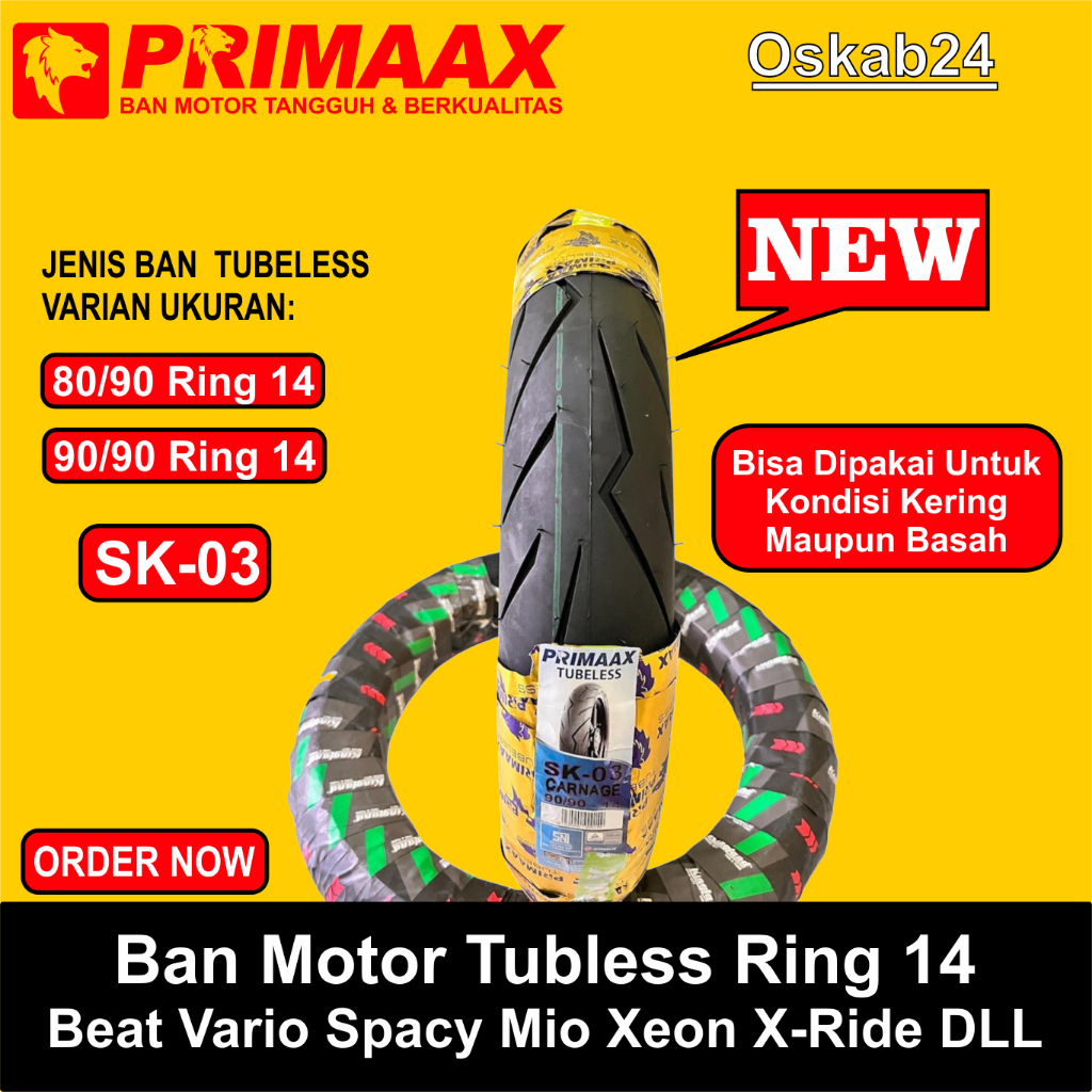 Primax Sk03 Ban Tubles Matic Beat Vario Mio Next Xeon Ukuran 80/90 , 90/90 Ring 14