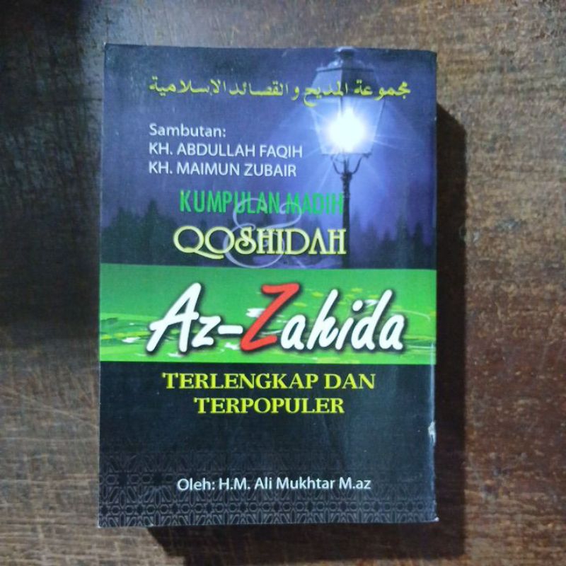 Kumpulan Madih Qoshidah Az-Zahida Terlengkap Dan Populer / Qosidah Islamiah