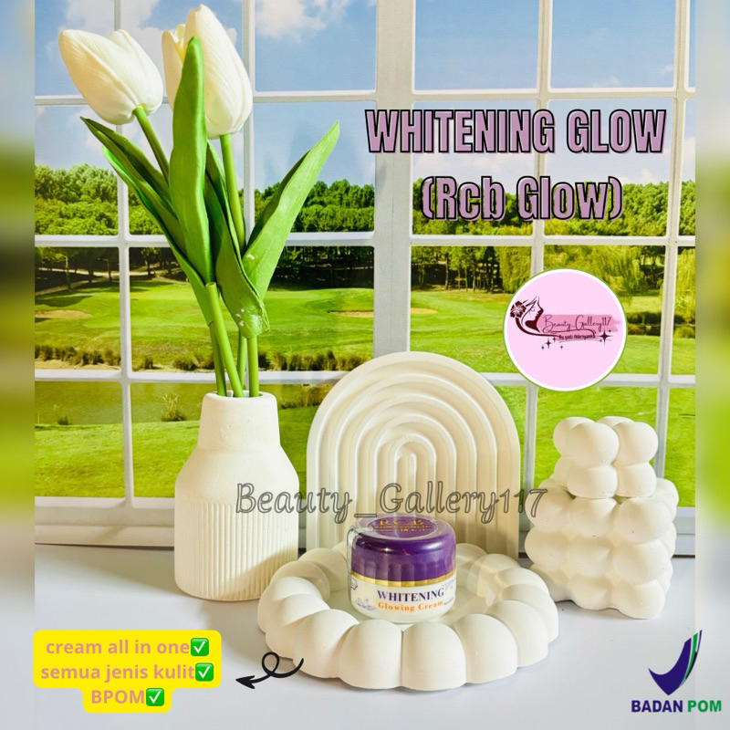 Terlarisss CREAM RCB GLOW ORIGINAL/WHITENING GLOW RCB GLOW