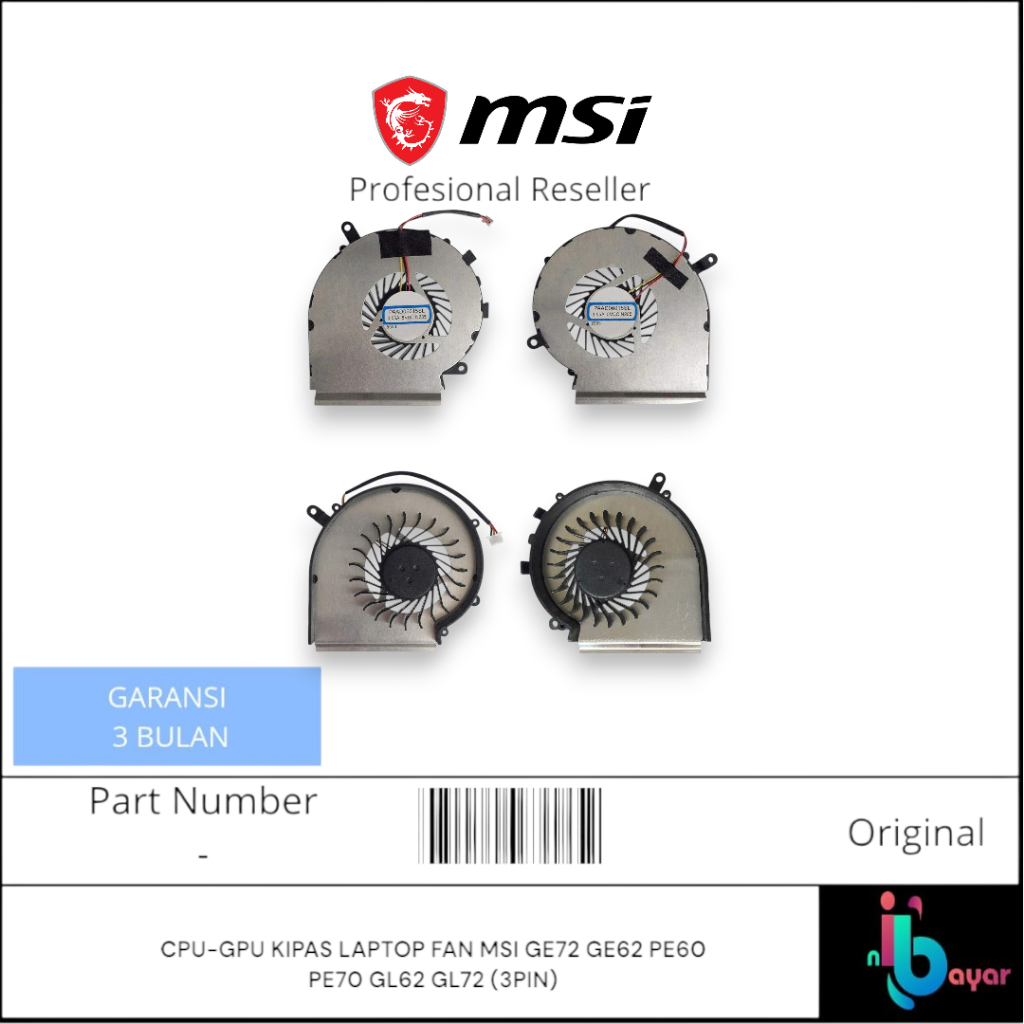 CPU-GPU KIPAS LAPTOP FAN MSI GE72 GE62 PE60 PE70 GL62 GL72 (3PIN)