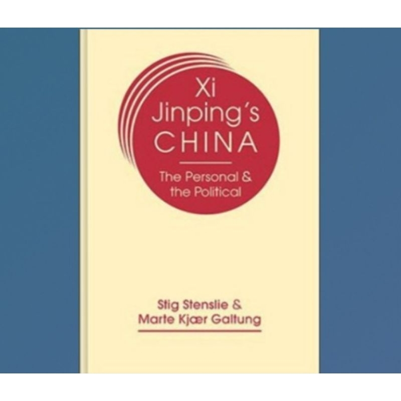 Buku Xi Jinping’s China: The Personal and the Political