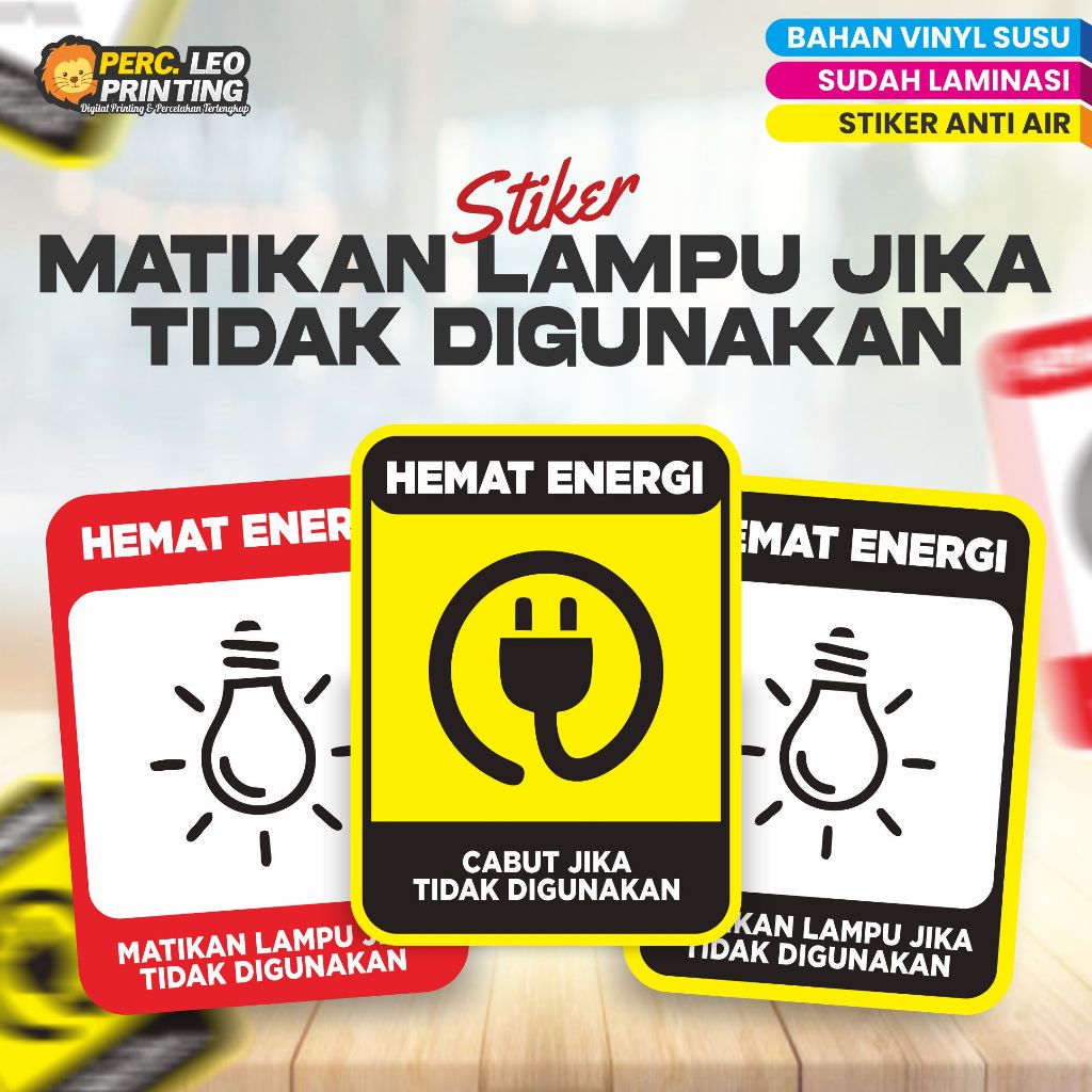 

Stiker MATIKAN LAMPU JIKA TIDAK DIGUNAKAN HEMAT ENERGI Tanpa Minimal Order Sudah Laminasi