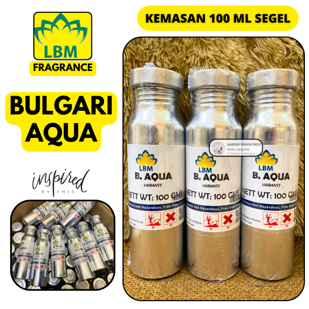 Bibit Parfum BULGARI AQUA ( 100 ML SEGEL Alumunium ) LBM Fragrance - parfum Murni Pria - Bibit Parfu