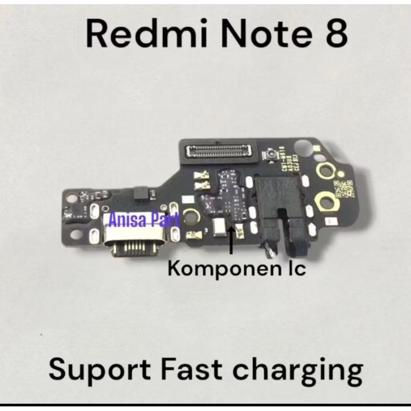 PAPANCAS KONEKTOR CHARGER CASAN XIAOMI REDMI NOTE 8 FULSET IC ORIGINAL