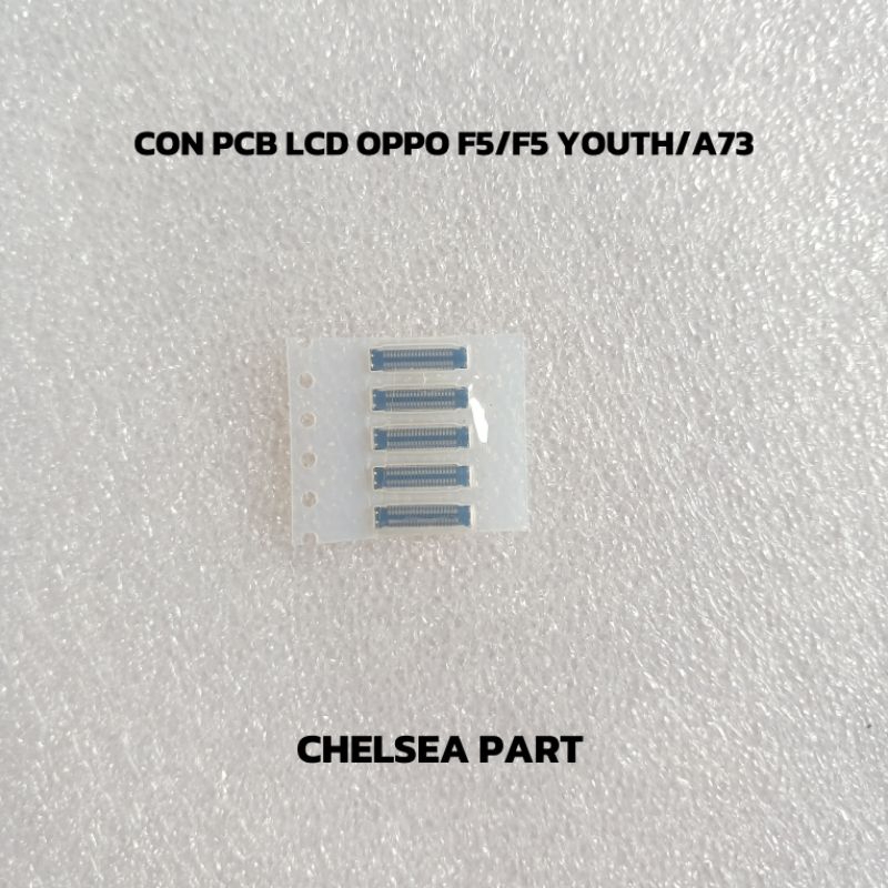 CON PCB LCD OPPO F5/F5 YOUTH/A73