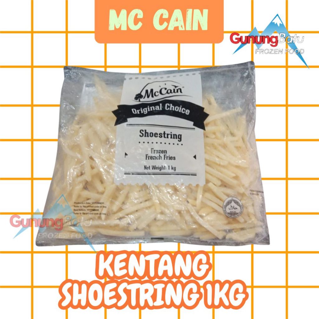

MC CAIN FRENCH FRIES SHOESTRING 1KG / KENTANG GORENG SHOESTRING 1KG