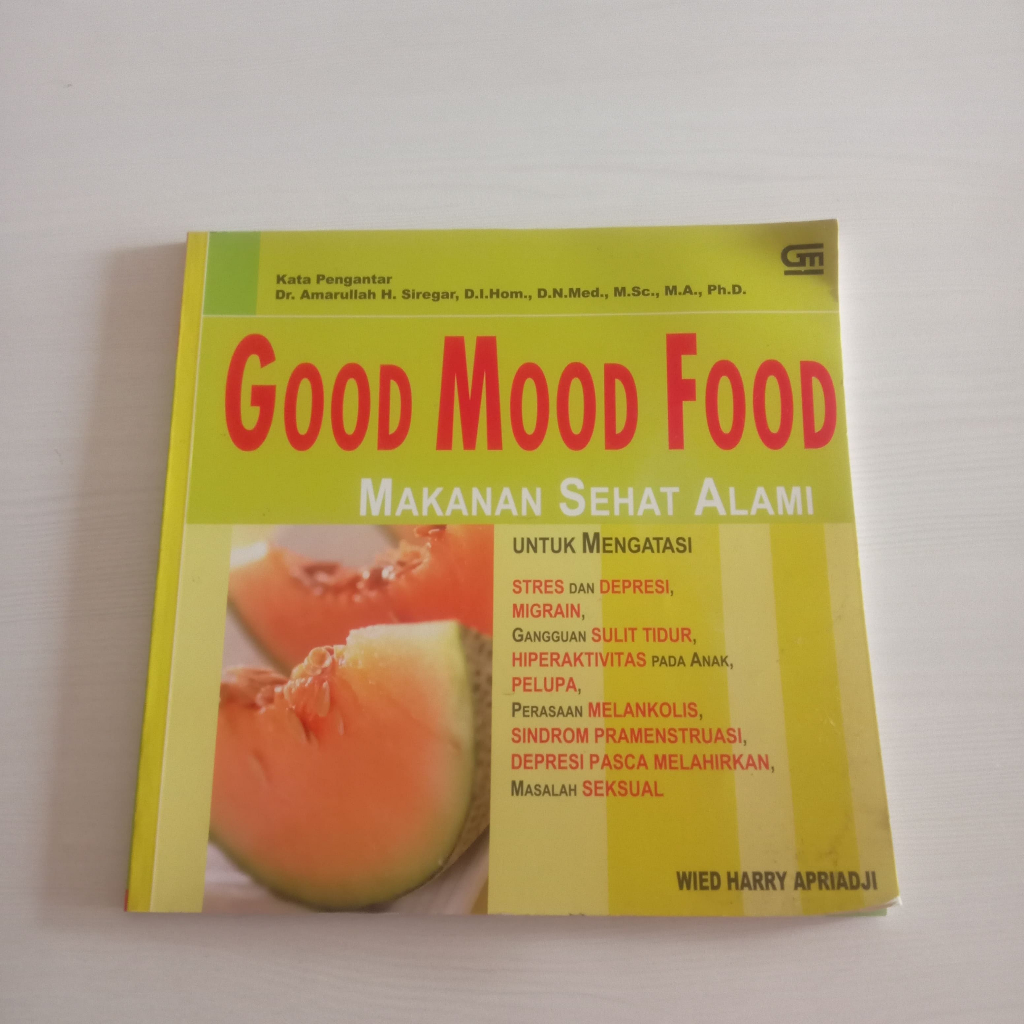 (Preloved) Buku Original 'Good Mood Food' By Wied Harry Apriadji